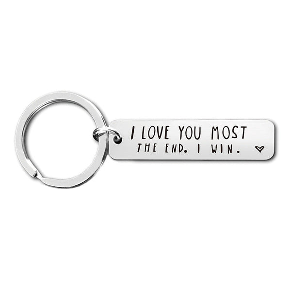 I Love You More The End I Win - Funny Birthday Keychain